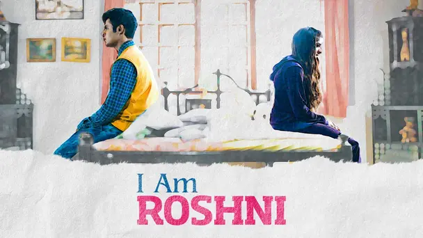 I AM ROSHNI