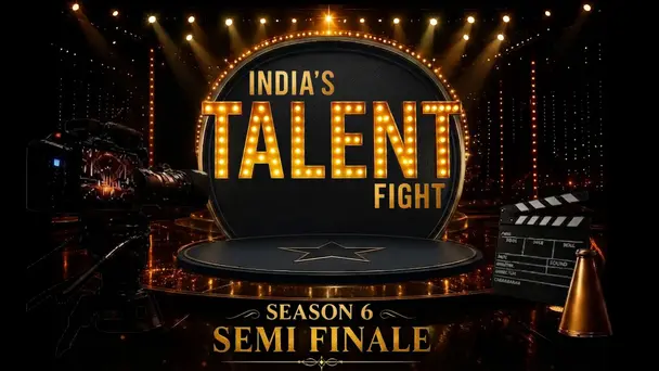 India's Talent Fight Season 06 Semi Finale