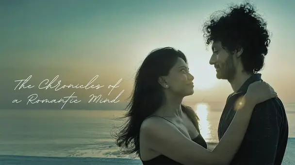 The Chronicles of a Romantic Mind