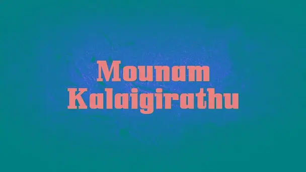 Mounam Kalaigirathu