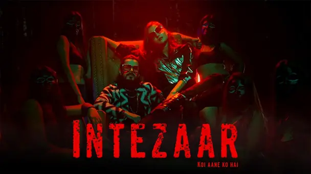 Intezaar..Koi Aane Ko Hai