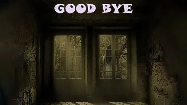 GOOD BYE