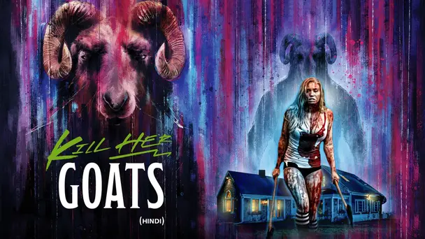 Kill Her Goats (Hindi)