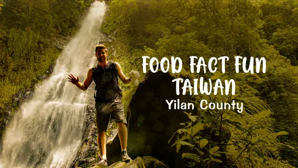 Yilan – Where Modern And Rustic Taiwan Meet