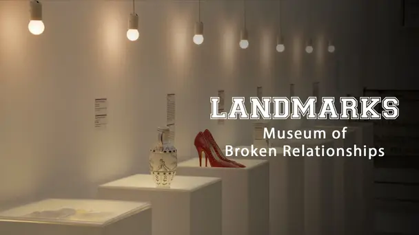 Museum Of Broken Relationships