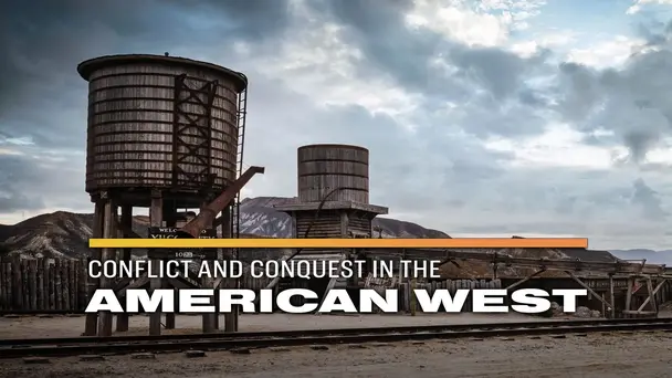 Conflict and Conquest in the American West