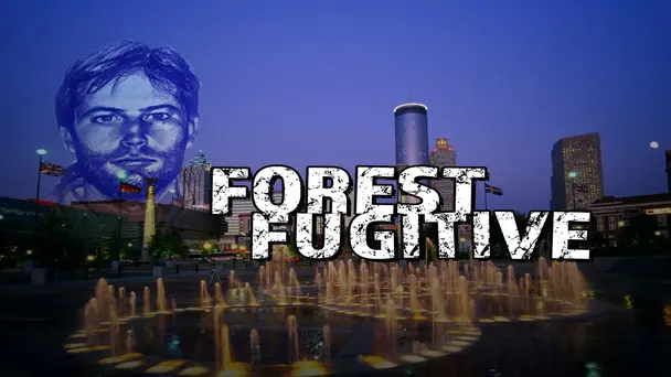 Forest Fugitive: The Hunt for Eric Rudolph