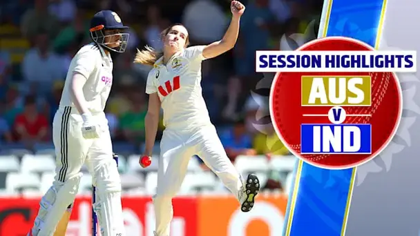 AUS W vs IND W: Only Test - Day 1, 1st Session Highlights