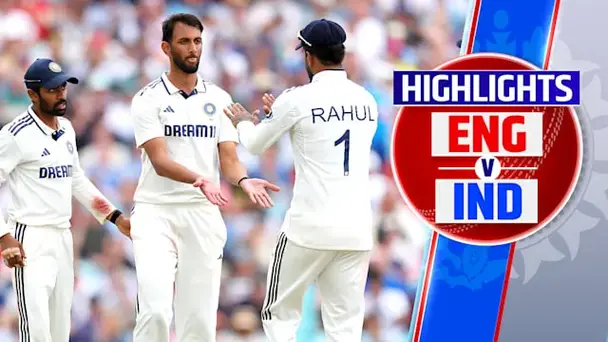 5th Test: ENG vs IND, Day 4 Highlights