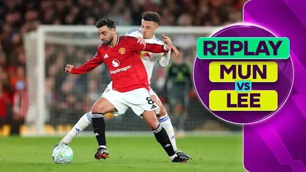Manchester United vs Leeds: Replay