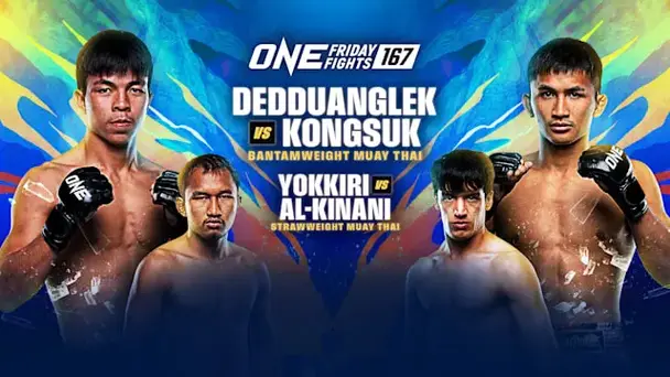 ONE Friday Fights 167: Replay