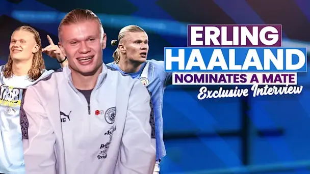 Nominate a Mate ft. Erling Haaland