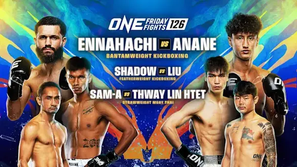 Replay: ONE Friday Fights 126