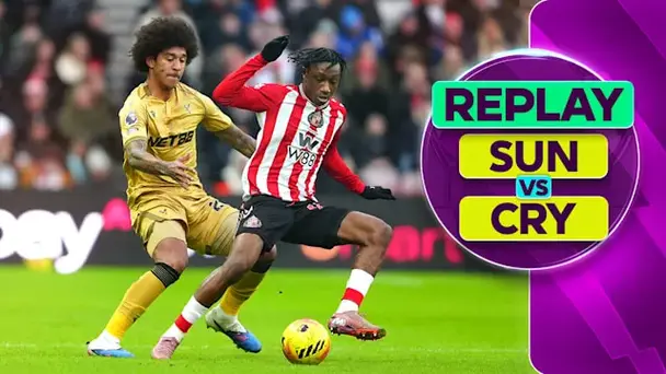 Sunderland vs Crystal Palace: Replay