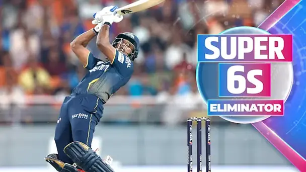 Eliminator: GT Super 6s