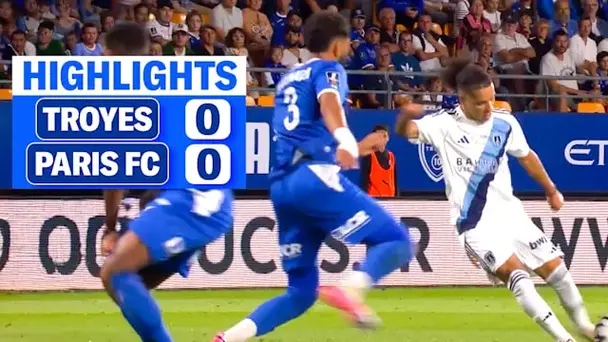 Troyes vs Paris FC: Highlights