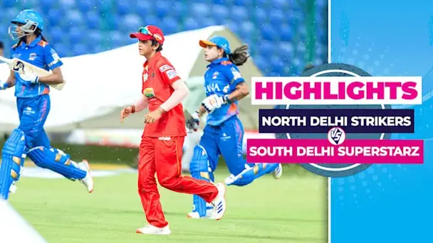 North Delhi Strikers (W) vs South Delhi Superstarz (W), Highlights