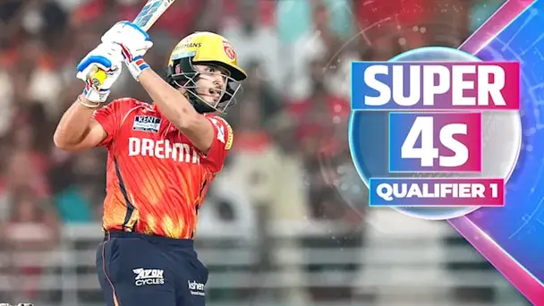 Qualifier 1: PBKS Super 4s