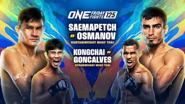 Replay: ONE Friday Fights 125