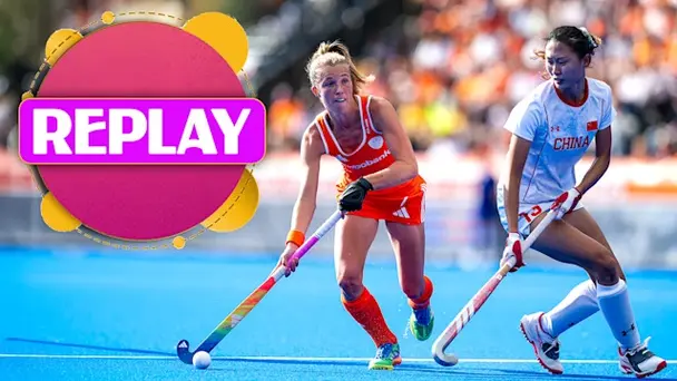 Netherlands vs China: Replay