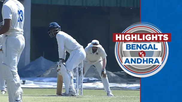 QF: Bengal vs Andhra - Day 2, Highlights