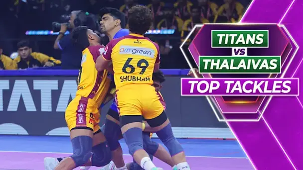 Top Tackles: Telugu Titans vs Tamil Thalaivas