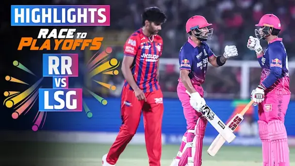 RR vs LSG: Highlights
