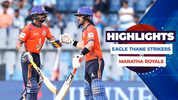 Eagle Thane Strikers vs Maratha Royals: Highlights, Semi-final 1