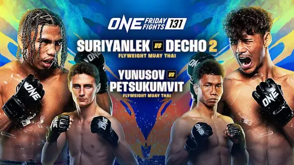 Replay: ONE Friday Fights 131