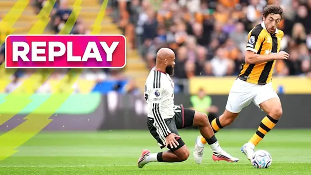 Hull City vs Manchester United: Replay