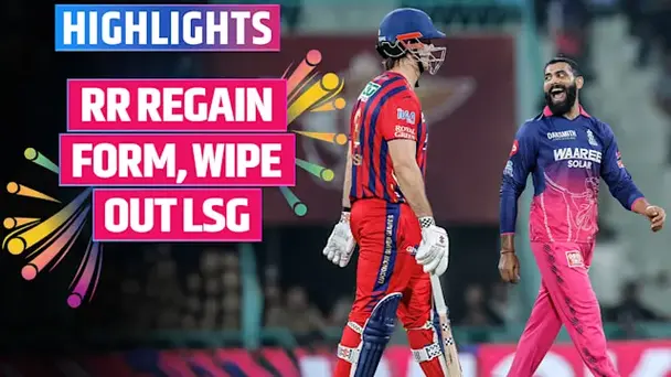 LSG vs RR: Highlights