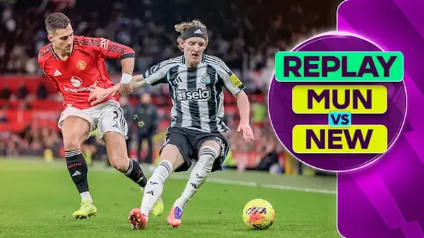 Manchester United vs Newcastle United: Replay