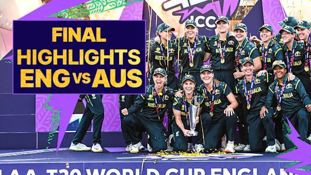 Final: England vs Australia, Highlights