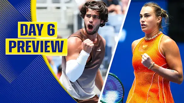 Alcaraz, Sabalenka in Action on Day 6