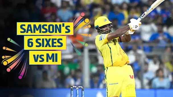 Samson Wallops 6 Sixes vs MI