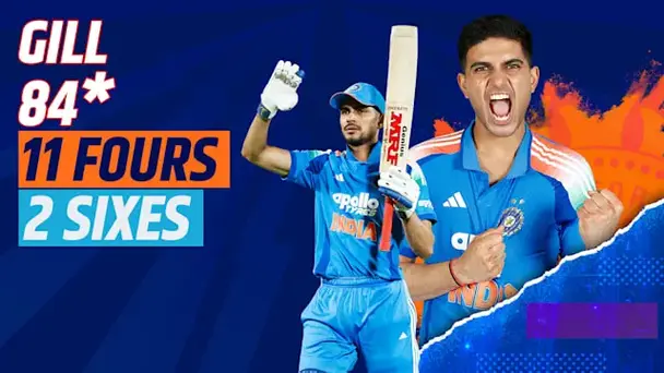 Gill's 84* vs AFG