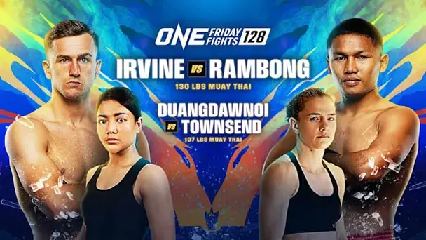 Replay: ONE Friday Fights 128