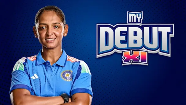 My Debut XI ft. Harmanpreet Kaur