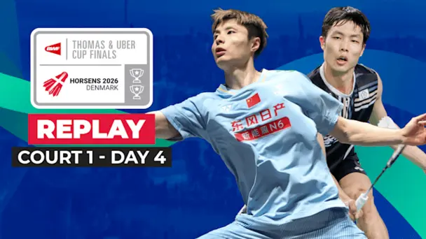 BWF Thomas & Uber Cup Finals: Group Stage, Court 1 - Replay
