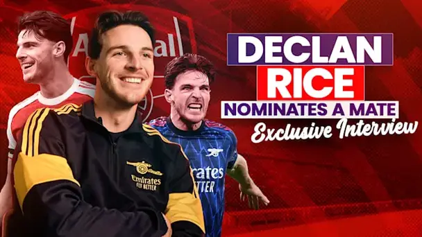 Nominate a Mate ft. Declan Rice