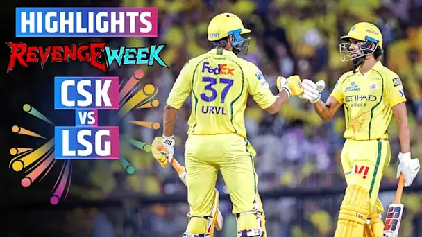 CSK vs LSG: Highlights