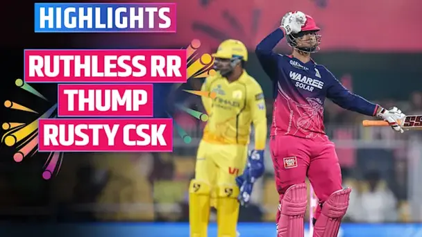 RR vs CSK: Highlights