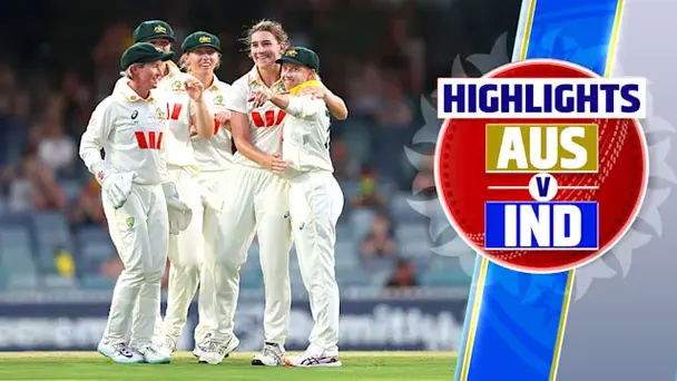 Only Test: AUS W vs IND W, Day 3 Highlights