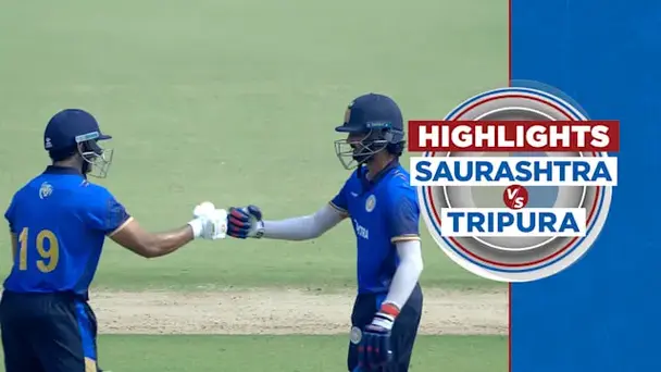 Saurashtra vs Tripura: Highlights