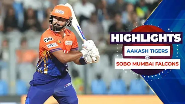 Aakash Tigers vs Sobo Mumbai Falcons: Highlights