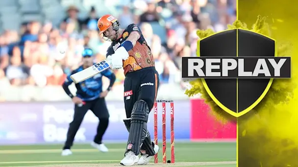 Adelaide Strikers vs Perth Scorchers: Replay