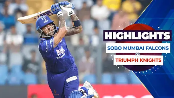 Sobo Mumbai Falcons vs Triumph Knights: Highlights