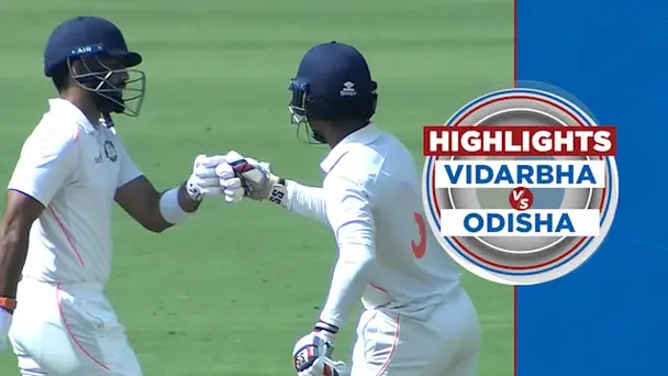 Vidarbha vs Odisha: Day 3, Highlights