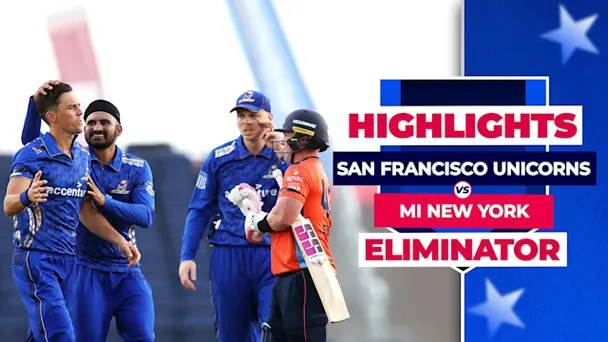 San Francisco Unicorns vs MI New York: Highlights, Eliminator
