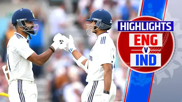 5th Test: ENG vs IND, Day 3 Highlights